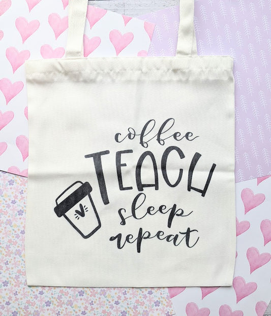 COFFEE TEACH SLEEP REPEAT TOTE BAG